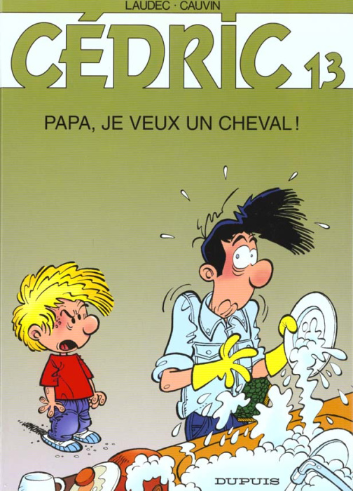 Emprunter Cédric Tome 13 : Papa, je veux un cheval ! livre
