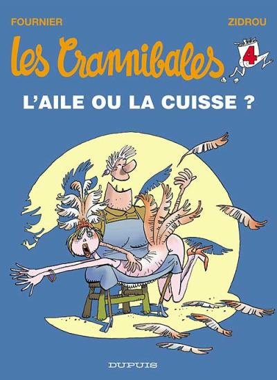 Emprunter Les Crannibales Tome 4 : L'aile ou la cuisse livre