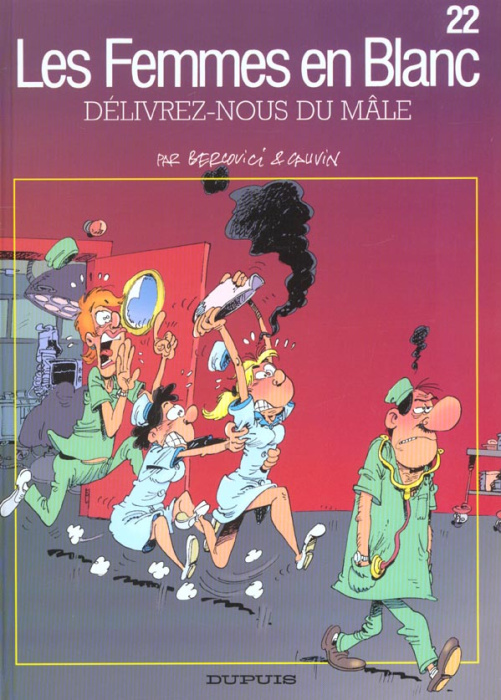 Emprunter Les Femmes en blanc Tome 22 : Délivrez-nous du mâle livre