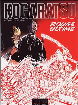 Emprunter Kogaratsu Tome 10 : Rouge ultime livre