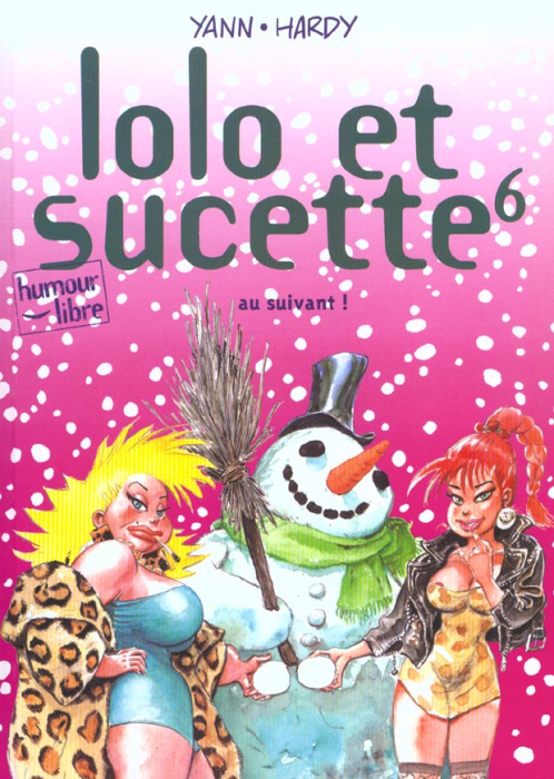 Emprunter Lolo et Sucette Tome 6 : Au suivant livre