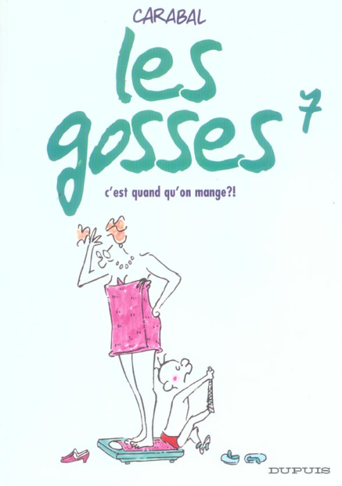 Emprunter Les gosses Tome 7 : C'est quand qu'on mange ? livre