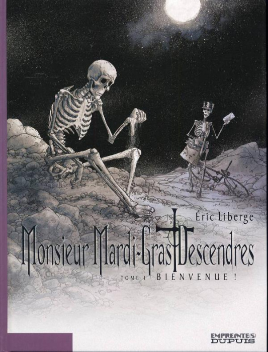 Emprunter Monsieur Mardi-Gras Descendres Tome 1 : Bienvenue ! livre