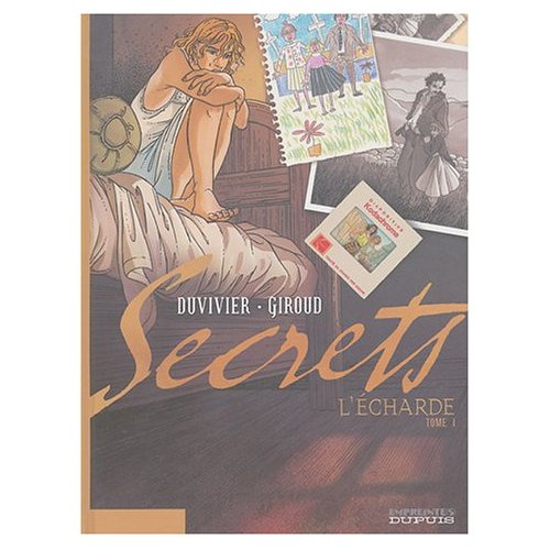 Emprunter Secrets : L'Echarde. Tome 1 livre