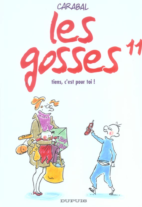Emprunter Les gosses Tome 11 : Tiens, c'est pour toi livre