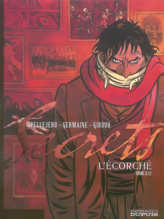 Emprunter Secrets : L'Ecorché. Tome 2 livre