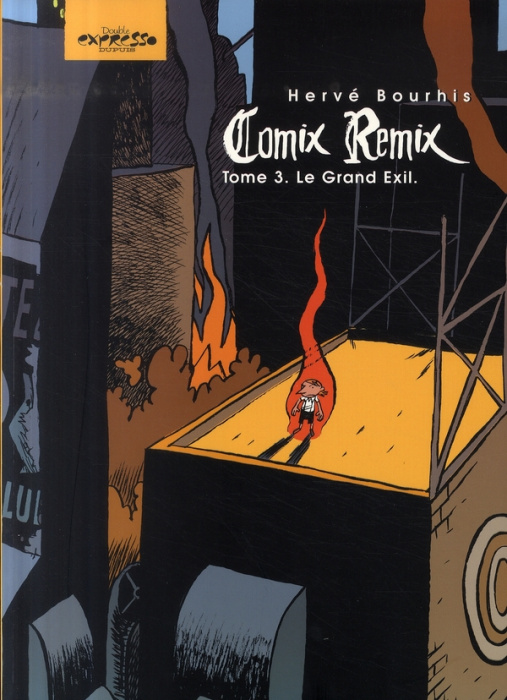 Emprunter Comix Remix Tome 3 : Le Grand Exil livre