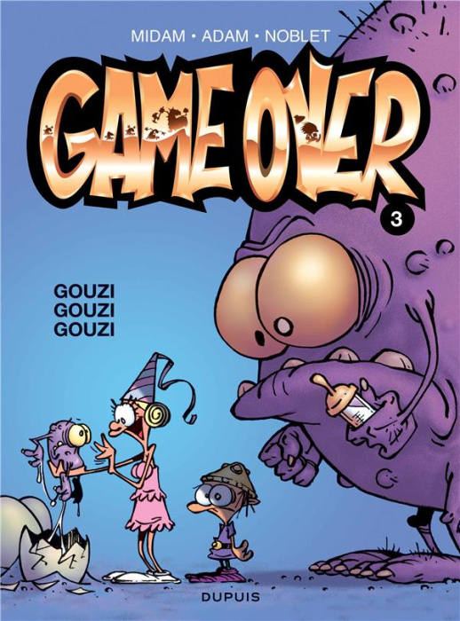Emprunter Game Over Tome 3 : Gouzi Gouzi Gouzi livre