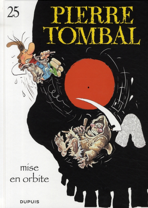 Emprunter Pierre Tombal Tome 25 : Mise en orbite livre