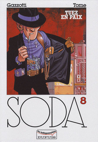Emprunter Soda Tome 8 : Tuez en paix livre