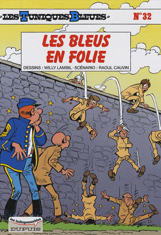 Emprunter Les Tuniques Bleues Tome 32 : Les Bleus en folie livre