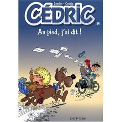 Emprunter Cédric Tome 14 : Au pied, j'ai dit ! livre