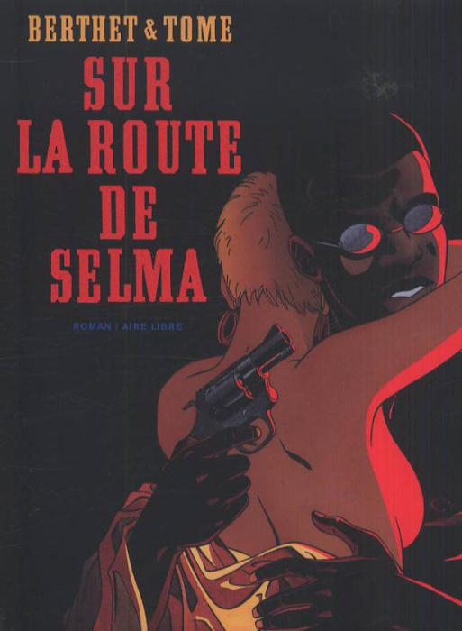 Emprunter Sur la route de Selma livre