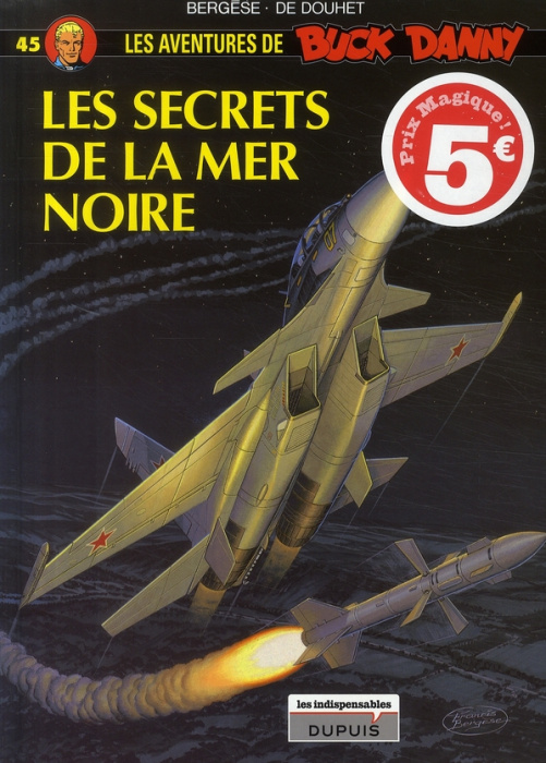 Emprunter Les aventures de Buck Danny Tome 45 : Les secrets de la Mer noire livre