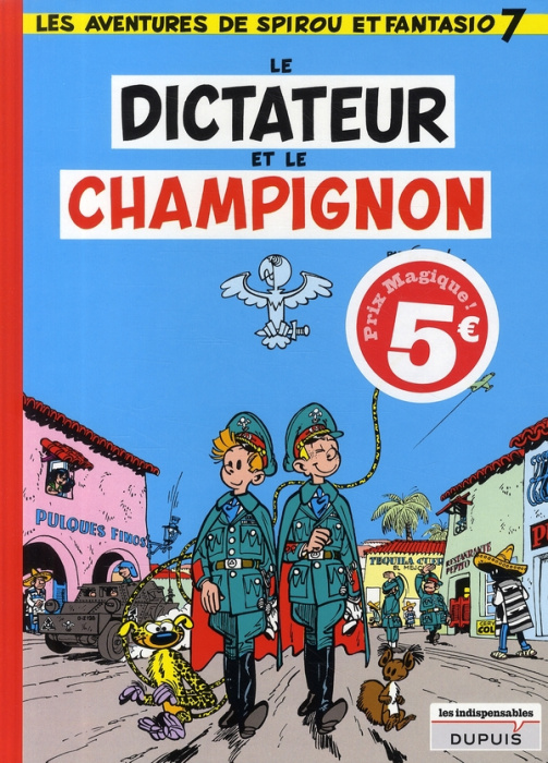 Emprunter Spirou et Fantasio Tome 7 : Le dictateur et le champignon livre