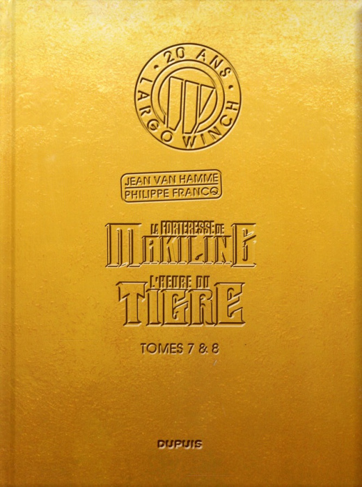 Emprunter Largo Winch : 20 ans : Tome 7, La forteresse de Makiling ; Tome 8, L'heure du tigre livre