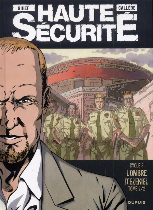 Emprunter Haute sécurité Tome 6 : L'ombre d'Ezekiel 2/2 livre