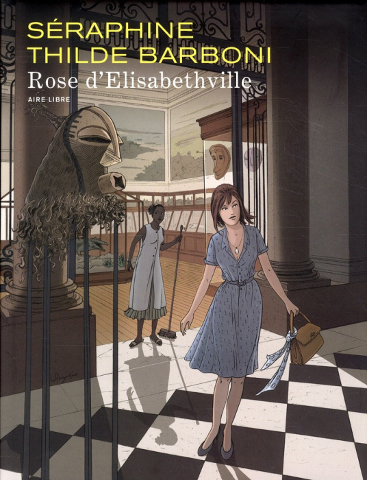 Emprunter Rose d'Elisabethville - Tome 1 - Rose d'Elisabethville (édition spéciale) livre