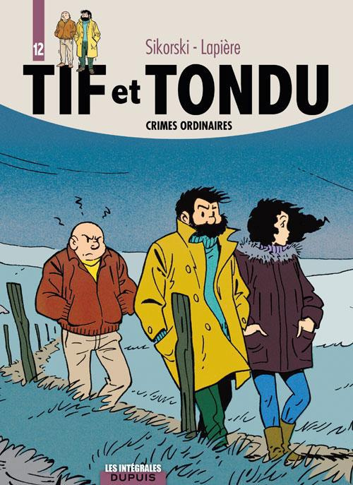 Emprunter Tif et Tondu L'intégrale Tome 12 : Crimes ordinaires livre
