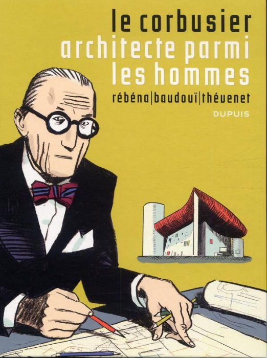 Emprunter Le Corbusier, architecte parmi les hommes livre