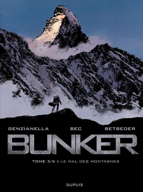 Emprunter Bunker Tome 5 : Le mal des montagnes livre