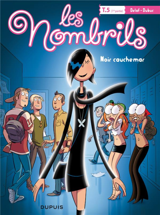Emprunter Les Nombrils Tome 5 (1er partie) : Noir cauchemar livre