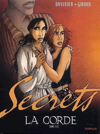 Emprunter Secrets : La corde. Tome 2 livre
