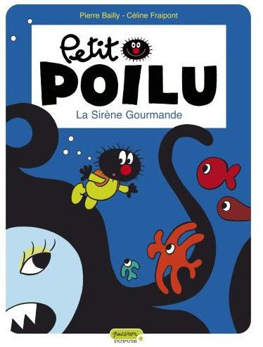 Emprunter Petit Poilu Tome 1 : La sirène gourmande livre
