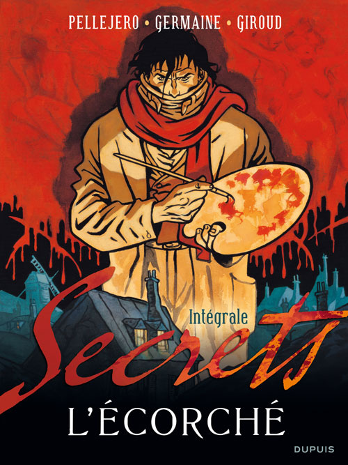 Emprunter Secrets L'intégrale [INTEGRALE : L'écorché livre