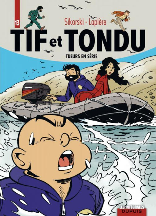 Emprunter Tif et Tondu L'intégrale Tome 13 : Tueurs en série. Les vieilles dames aux cents maisons ; Fort Cigo livre