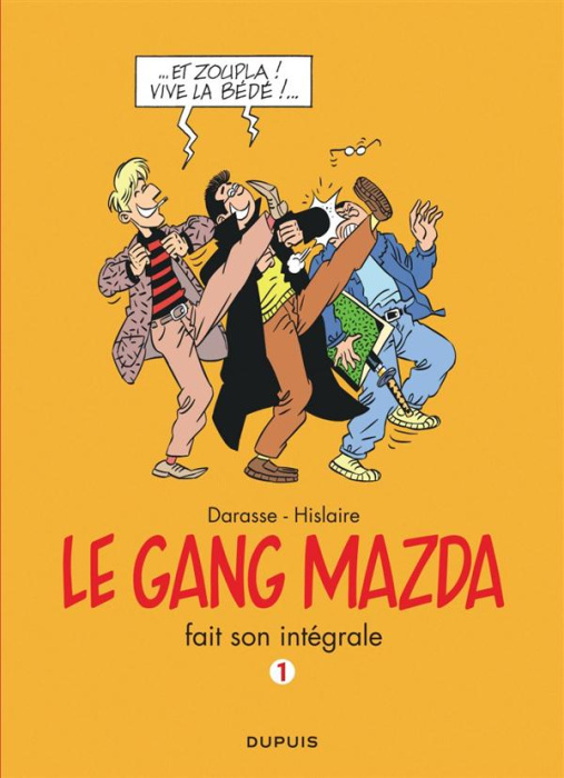 Emprunter Le gang Mazda fait son intégrale Tome 1 livre