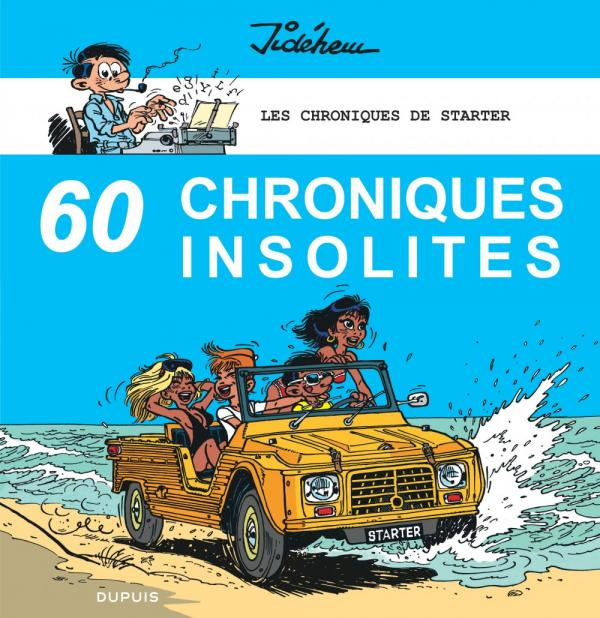 Emprunter Les chroniques de Starter. Tome 4, 60 chroniques insolites livre