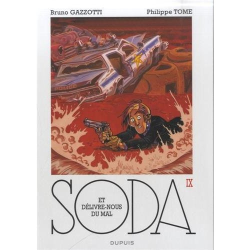 Emprunter Soda Tome 9 : Et délivre-nous du mal livre