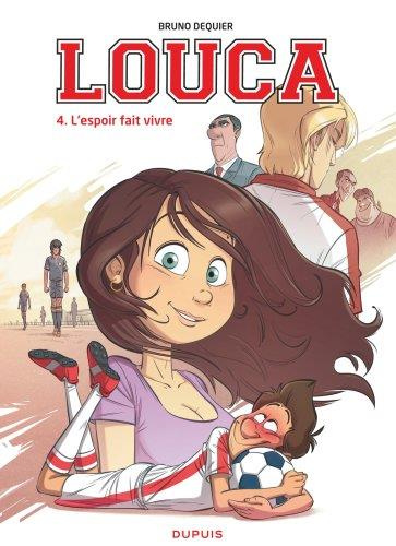 Emprunter Louca Tome 4 : L'espoir fait vivre livre