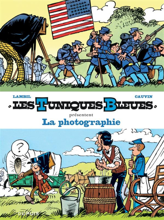 Emprunter Les Tuniques bleues présentent Tome 5 : La photographie livre