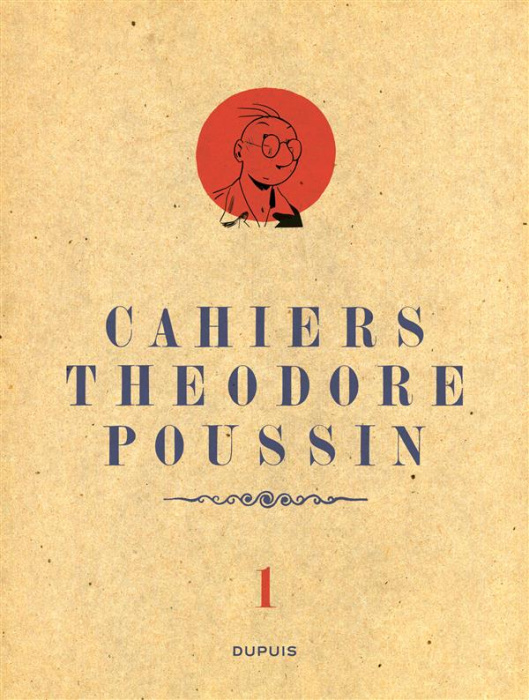 Emprunter Cahiers Théodore Poussin Tome 1 livre