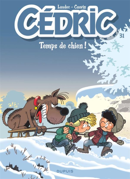 Emprunter Cédric Tome 31 : Temps de chien ! livre
