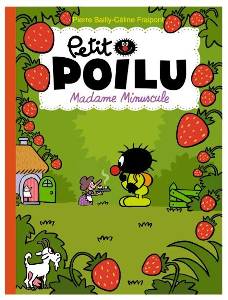 Emprunter Petit Poilu Tome 20 : Madame Minuscule livre