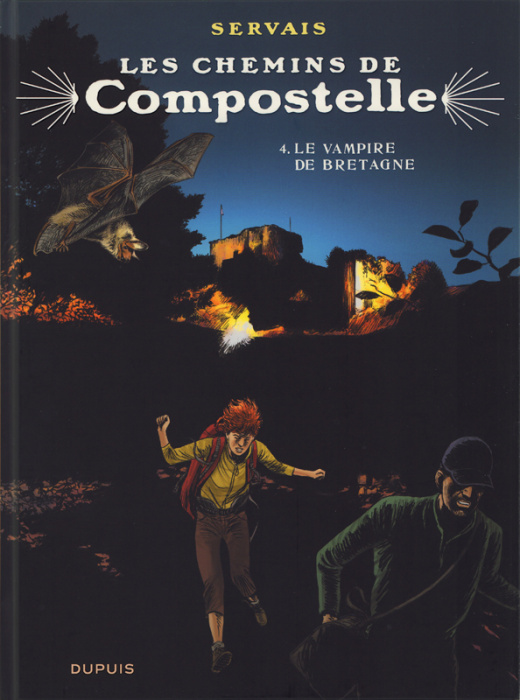 Emprunter Les chemins de Compostelle Tome 4 : Le vampire de Bretagne livre