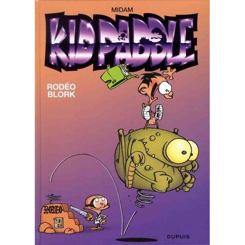 Emprunter Kid Paddle Tome 6 : Rodéo Blork. Tes héros vus à la TV livre