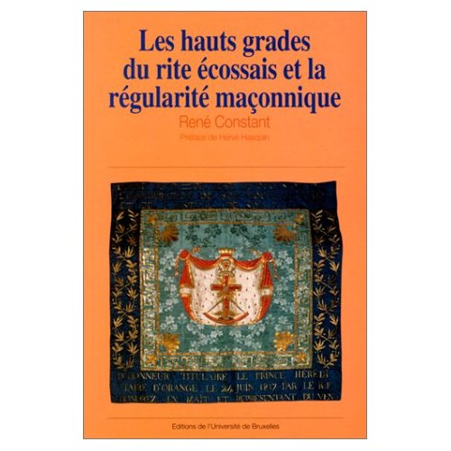 Emprunter Les hauts grades du rite écossais et la régularité maçonnique. Belgique, Pays-Bas, Grand-duché du Lu livre