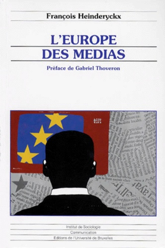 Emprunter L'Europe des médias livre