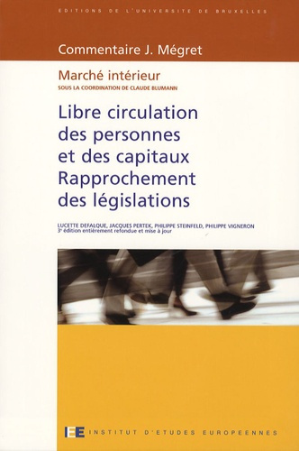Emprunter Libre circulation des personnes et des capitaux - Rapprochement des législations. Marché intérieur, livre
