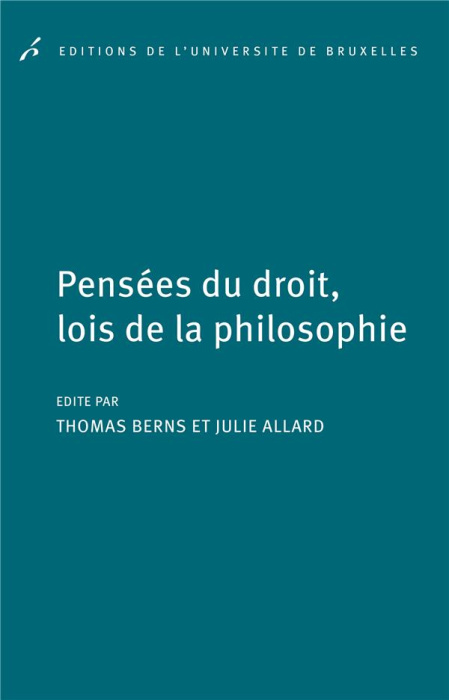 Emprunter Pensées du droit, lois de la philosophie livre