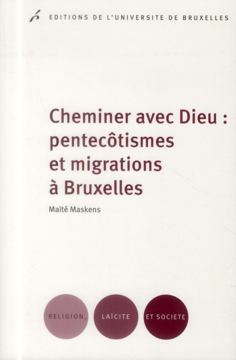 Emprunter Cheminer avec Dieu : pentecôtismes et migrations à Bruxelles livre