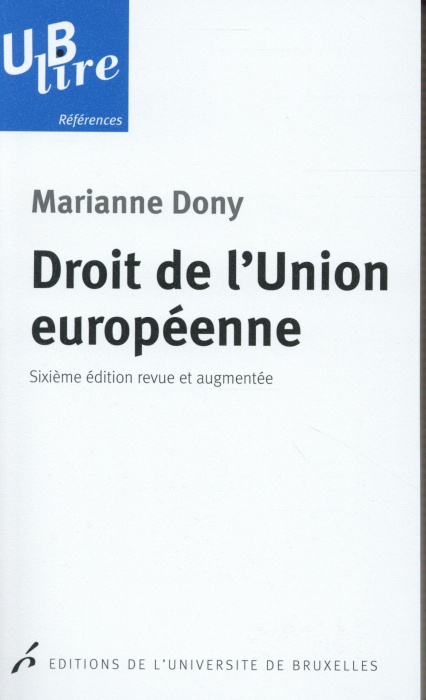 Emprunter Droit de l'Union européenne. 6e édition revue et augmentée livre