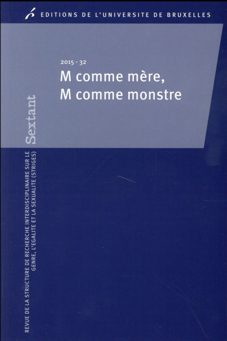 Emprunter Sextant N° 32/2015 : M comme Mère, M comme Monstre livre