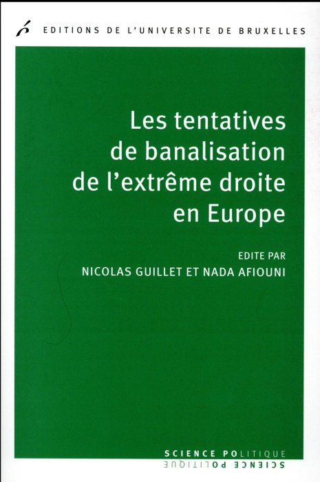 Emprunter Les tentatives de banalisation de l'extrême-droite en Europe livre