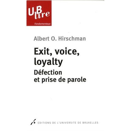 Emprunter Exit, voice, loyalty. Défection et prise de parole livre