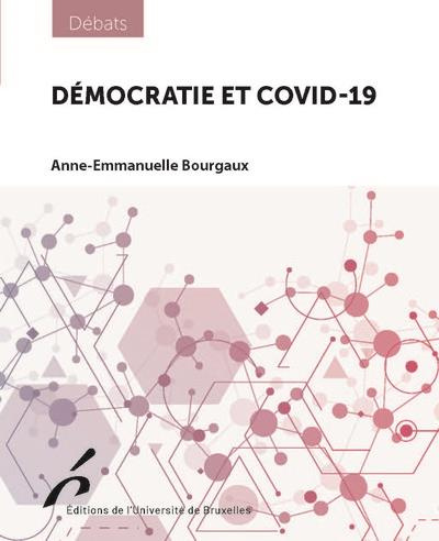 Emprunter Covid-19, la démocratie confinée livre